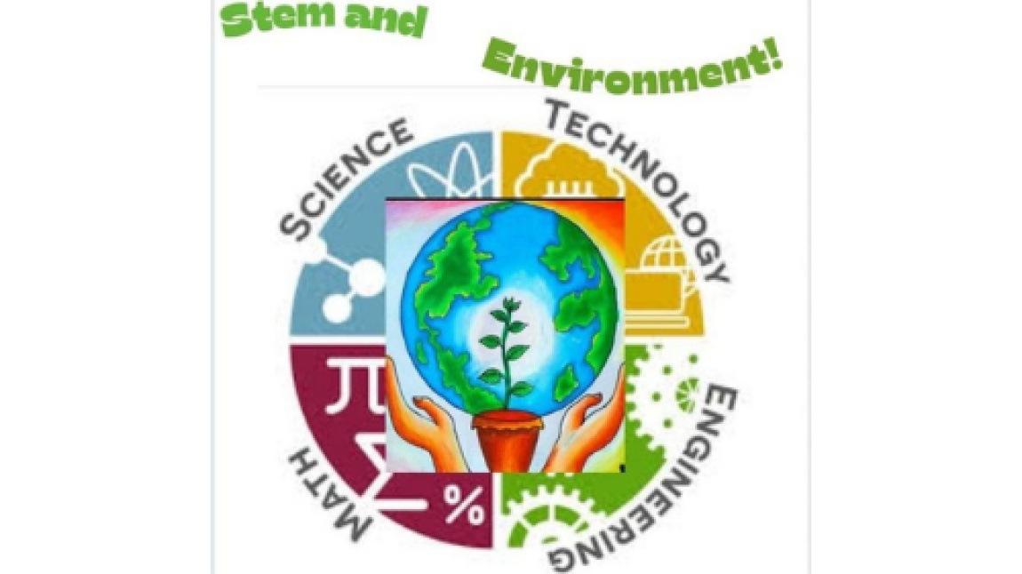 STEM and Environment (STEM ve Çevre) eTwinning Projesi